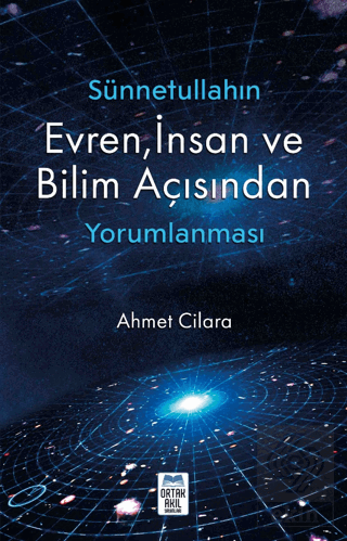 Sünnetullahın Evren, İnsan ve Bilim