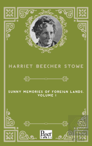 Sunny Memories Of Foreign Lands, Volume 1