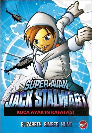 Süper Ajan Jack Stalwart - 13 : Koca Ayak\'ın Kafat