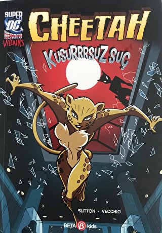 Super DC VILLAINS Cheetah Kusursuz Suç