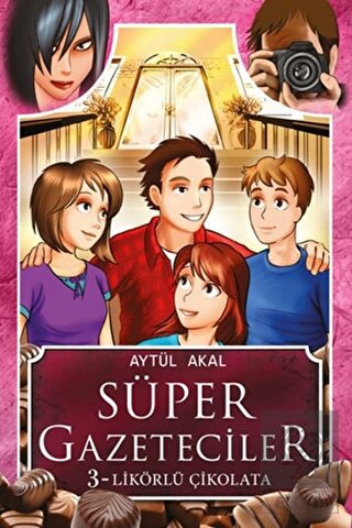 Süper Gazeteciler 3 - Likörlü Çikolata