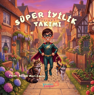 Süper İyilik Takımı