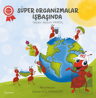 Süper Organizmalar İşbaşında Aysun Varol İkinci Adam Yayınları Satın A