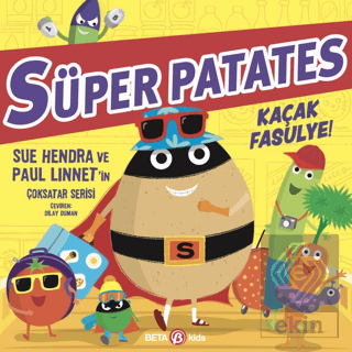 Süper Patates Kaçak Fasülye