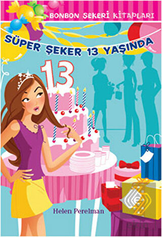 Süper Şeker 13 Yaşında