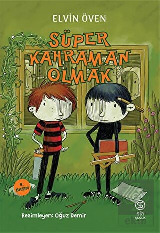 SüperKahraman Olmak