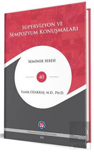 Süpervizyon Ve Sempozyum Konuşmaları