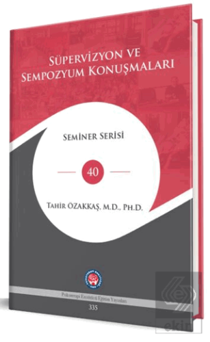Süpervizyon Ve Sempozyum Konuşmaları