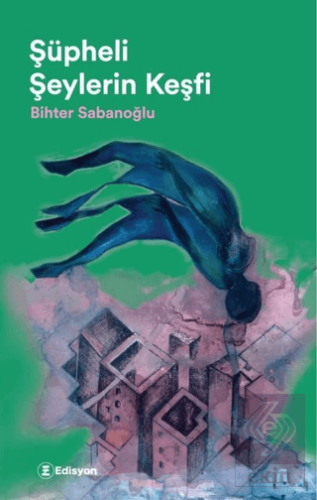 Şüpheli Şeylerin Keşfi