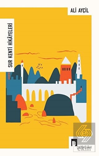 Sur Kenti Hikayeleri