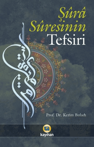 Şüra Süresinin Tefsiri