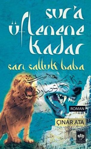 Sur\'a Üflenene Kadar