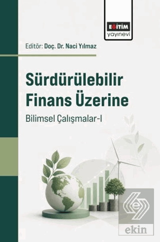 Sürdürülebilir Finans Üzerine Bilimsel Çalışmalar - 1 Kolektif Eğitim 