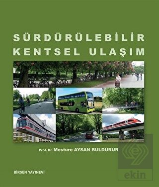Sürdürülebilir Kentsel Ulaşım