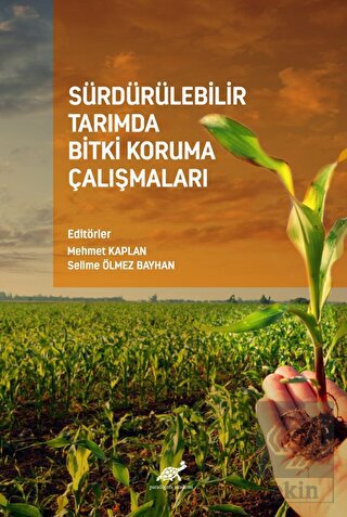 Sürdürülebilir Tarımda Bitki Koruma Çalışmaları