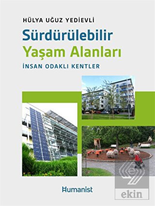 Sürdürülebilir Yaşam Alanları - İnsan Odaklı Kentl
