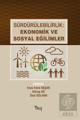 Sürdürülebilirlik: Ekonomik ve Sosyal Eğilimler