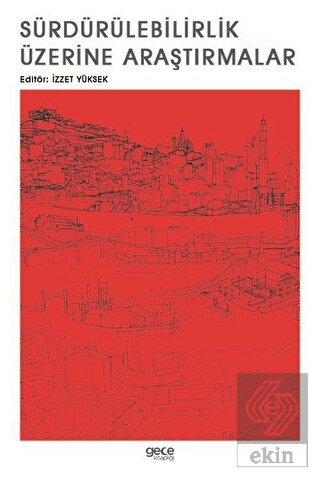 Sürdürülebilirlik Üzerine Araştırmalar