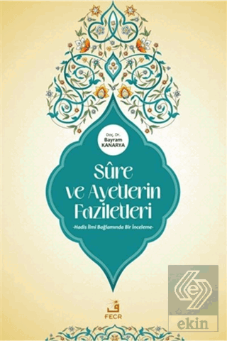 Sure ve Ayetlerin Faziletleri