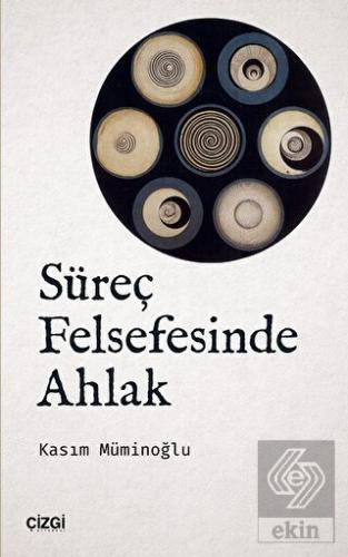 Süreç Felsefesinde Ahlak