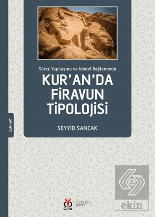 Süreç Yapılaşma ve Model Bağlamında Kur\'an\'da Fira