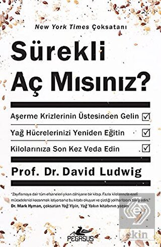Sürekli Aç Mısınız?