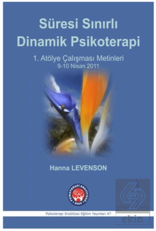 Süresi Sınırlı Dinamik Psikoterapi - 1. Atölye Çal