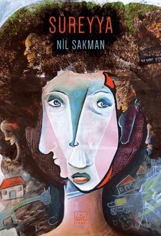 Süreyya Nil Sakman İthaki Yayınları Satın Al - ekinkitap.com