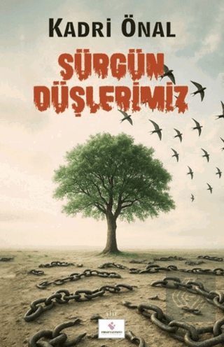 Sürgün Düşlerimiz