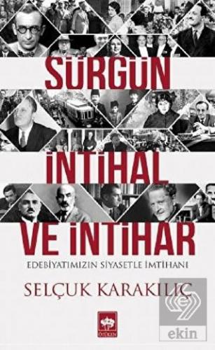 Sürgün, İntihal ve İntihar