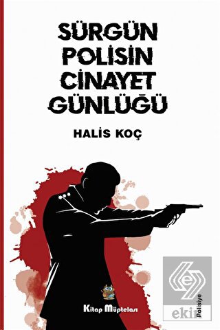 Sürgün Polisin Cinayet Günlüğü