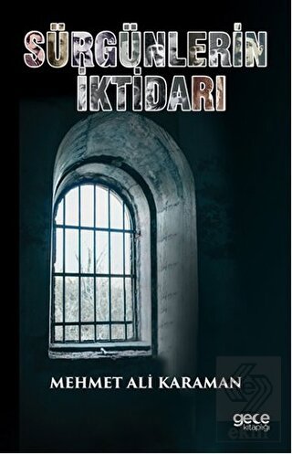 Sürgünlerin İktidarı