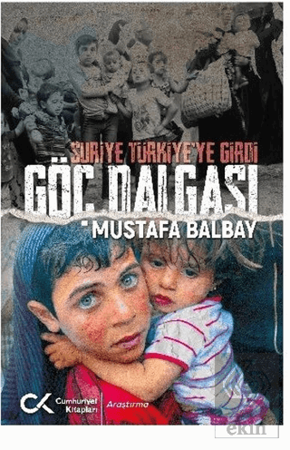Suriye Türkiye\'ye Girdi Göç Dalgası