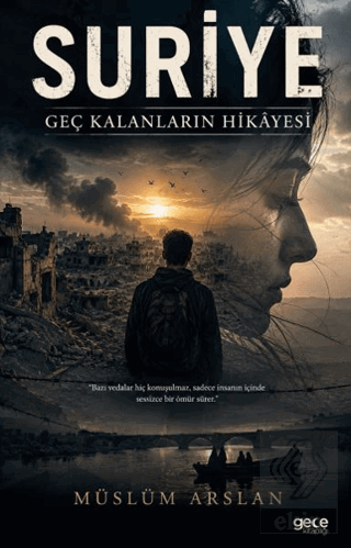 Suriye Müslüm Arslan Gece Kitaplığı Satın Al - ekinkitap.com