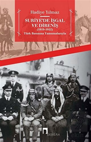 Suriye'de İşgal ve Direniş (1919 - 1922)