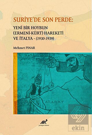 Suriye'de Son Perde: Yeni Bir Hoybun (Ermeni-Kürt)