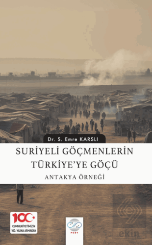 Suriyeli Göçmenlerin Türkiye'ye Göçü: Antakya Örne
