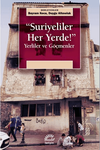 ''Suriyeliler Her Yerde!''