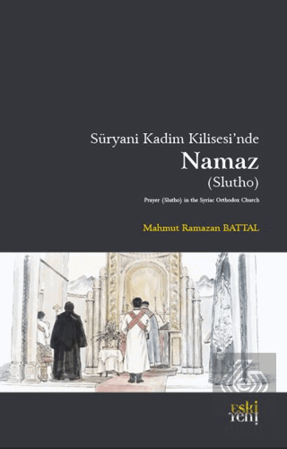 Süryani Kadim Kilisesinde Namaz