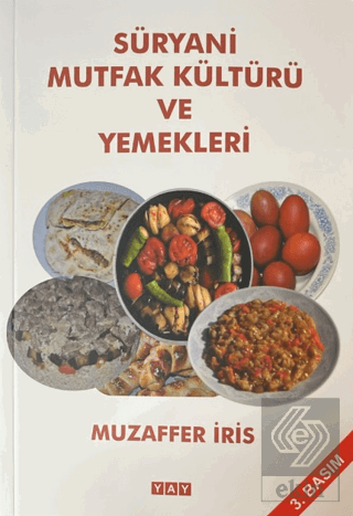 Süryani Mutfak Kültürü ve Yemekleri