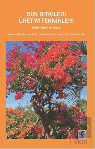 Süs Bitkileri Üretim Teknikleri
