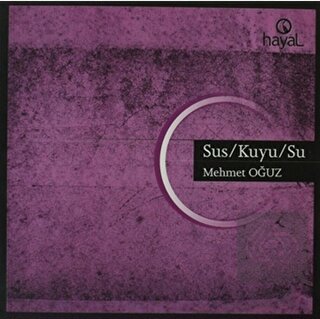 Sus / Kuyu / Su