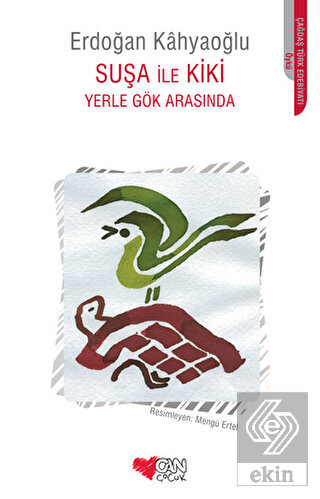 Suşa ile Kiki Yerle Gök Arasında