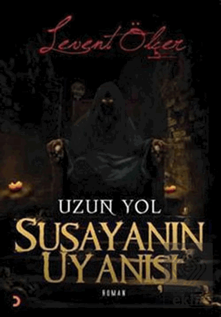 Susayanın Uyanışı