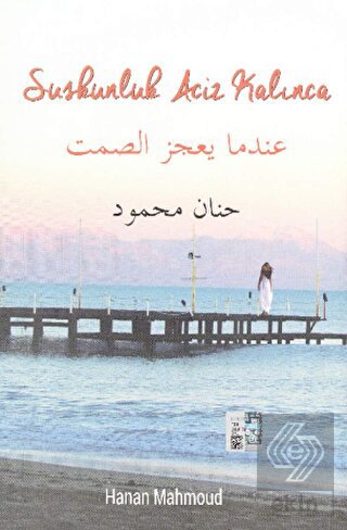 Suskunluk Aciz Kalınca