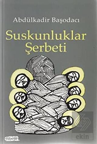 Suskunluklar Şerbeti