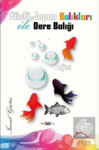 Süslü Japon Balıkları İle Dere Balığı