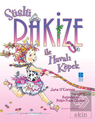 Süslü Pakize ile Havalı Köpek