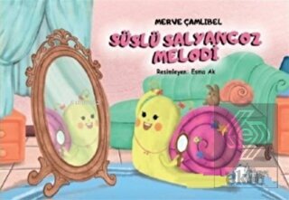 Süslü Salyangoz Melodi