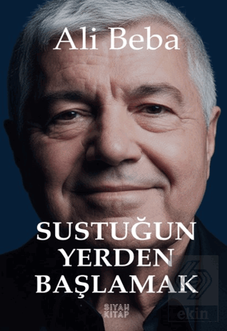 Sustuğun Yerden Başlamak